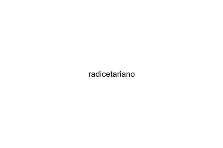 radicetariano