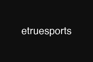 etruesports